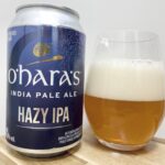 【美味しいの？！】o’hara’s(オハラズ)／HAZY IPAを飲んでみた！おすすめクラフトビールレビュー