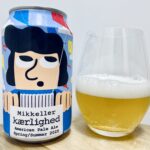 【美味しいの？！】ミッケラー／Kærlighed Spring/Summer 2025 を飲んでみた！おすすめクラフトビールレビュー
